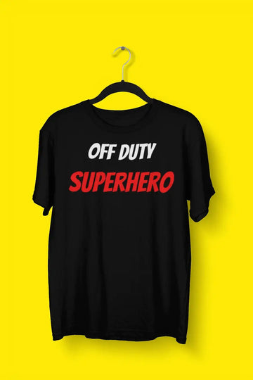 Off Duty Superhero T Shirt for Men and Women | Premium Design | Catch My Drift India