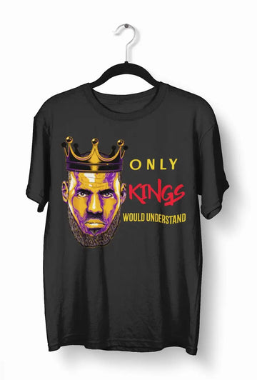 "Only Kings Would Understand" Black T-Shirt | Premium Design | Catch My Drift India - Catch My Drift India Clothing basketball, black, clothing, made in india, shirt, t shirt, tshirt