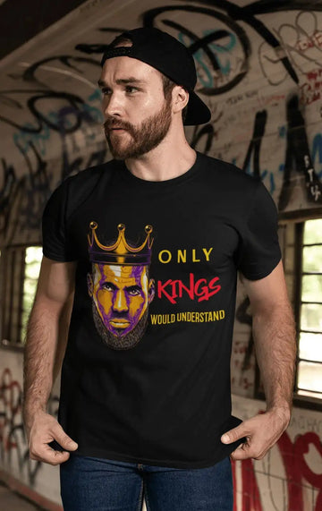 "Only Kings Would Understand" Black T-Shirt | Premium Design | Catch My Drift India - Catch My Drift India Clothing basketball, black, clothing, made in india, shirt, t shirt, tshirt