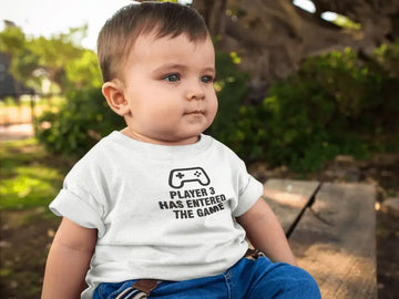 Player 3 Has Entered the Game White T Shirt for New Born Babies | Premium Design | Catch My Drift India