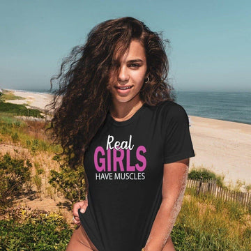 Real Girls Have Muscles Special Black T Shirt for Women