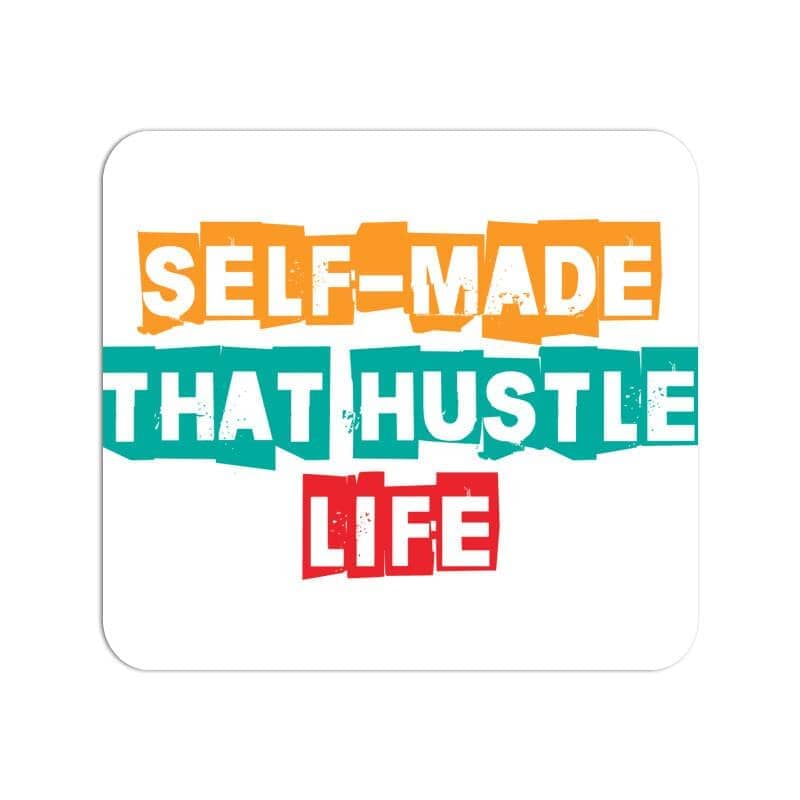 Self Made That Hustle Life Custom Mouse Pad for Laptop and Desktop - Catch My Drift India  anime mouse pad, best gaming mouse pad, best mouse pad, designer mouse pad, gaming mouse pad, gaming