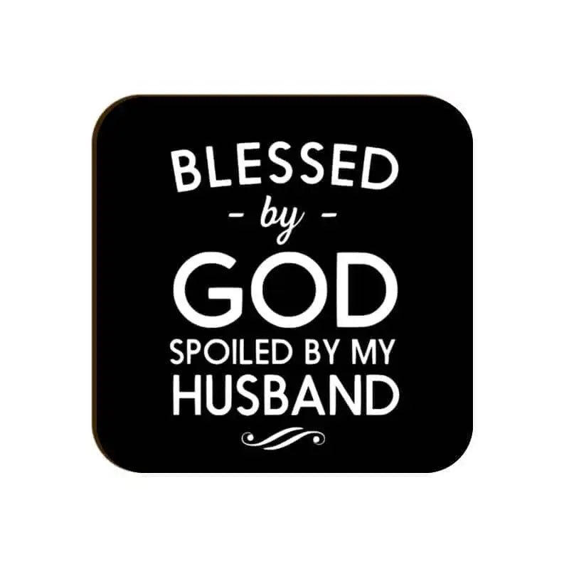 Spoiled By Husband Elegant Coaster For Married Women | Premium Design | Catch My Drift India - Catch My Drift India  