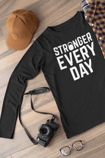 Stronger Everyday Full Sleeves T Shirt | Premium Design | Catch My Drift India - Catch My Drift India Clothing full sleeves, general, gym