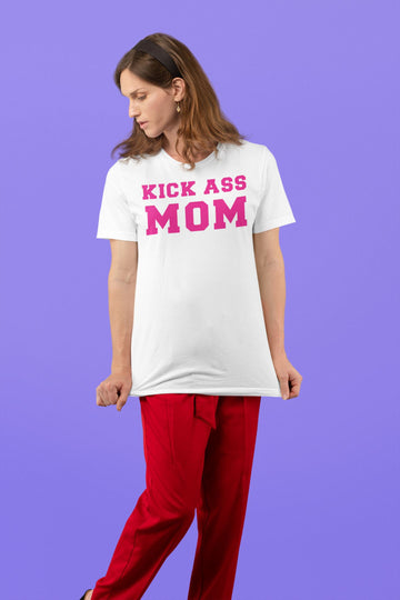 Kick Ass Mom Supreme White T Shirt for Women