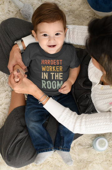 Hardest Worker in the Room Funny Black T Shirt for Baby Boys and Girls