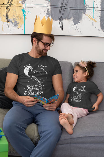 I Love My Daughter to the Moon and Back Special Family T Shirt for Men and Women