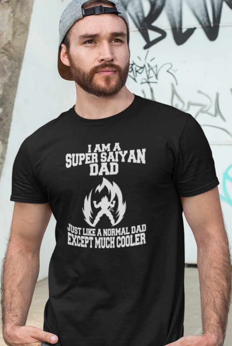 I am a Super Saiyan Dad Like a Normal Dad but Much Cooler Special T Shirt for Men freeshipping - Catch My Drift India