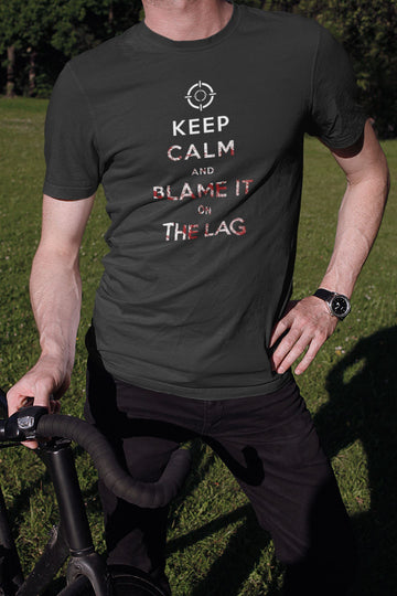 Keep Calm and Blame it on the Lag Exclusive Gaming T Shirt for Men and Women
