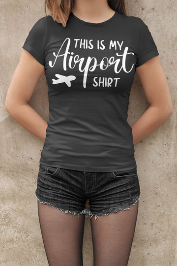 This is My Airport T Shirt Funny Black T Shirt for Men and Women