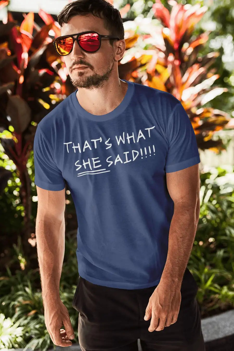 "That's What She Said" Exclusive T Shirts for Men | Premium Design | Catch My Drift India - Catch My Drift India Clothing black, clothing, made in india, multi colour, office, shirt, t shirt,