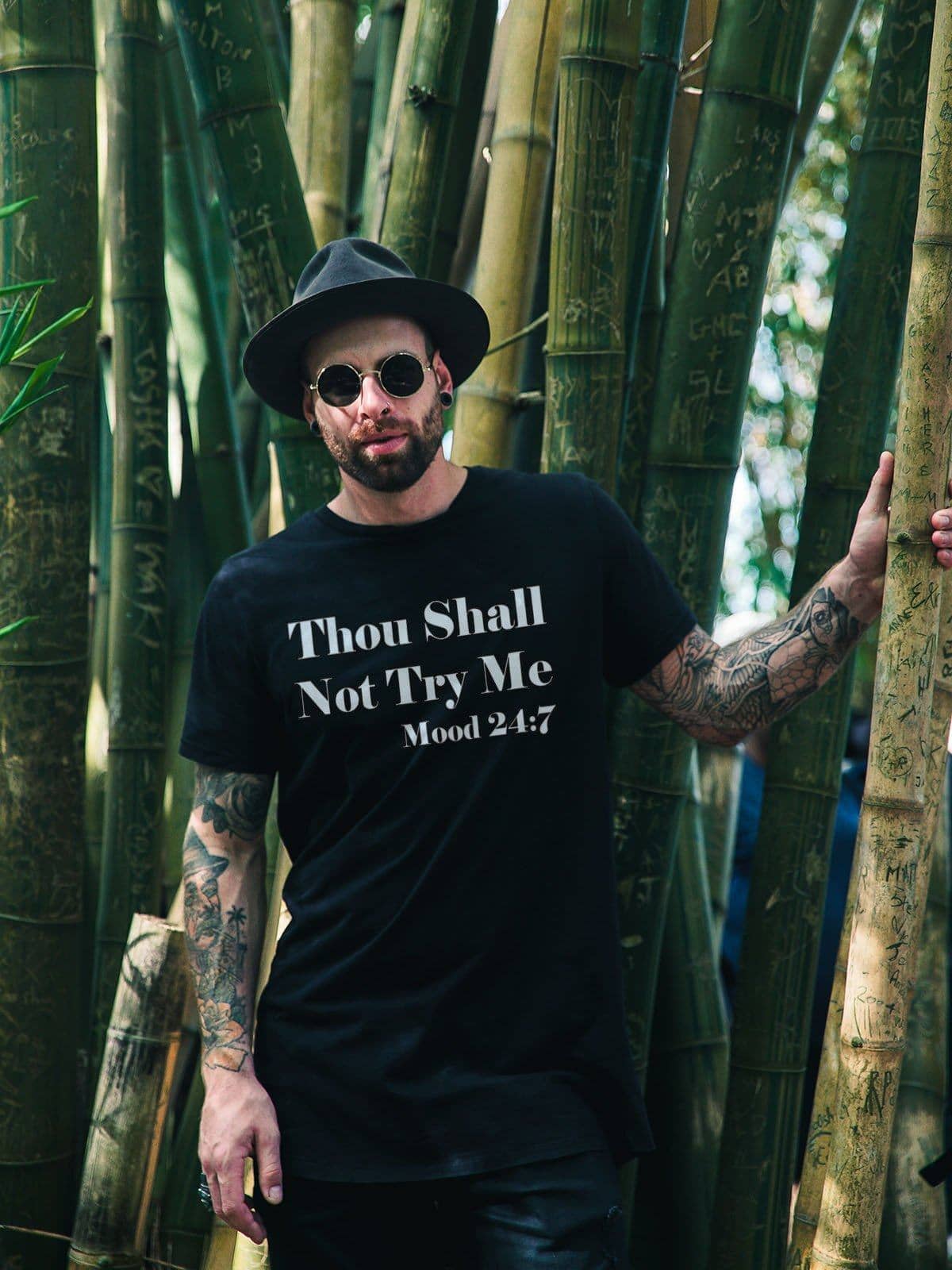 Thou Shall Not Try Me Mood 24 :7 Funny Black T Shirt for Men and Women - Catch My Drift India  black, clothing, female, funny, general, made in india, shirt, t shirt, trending, tshirt