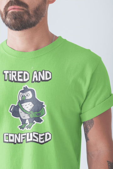 Tired and Confused Funky Ullu Green T Shirt for Men and Women | Premium Design | Catch My Drift India