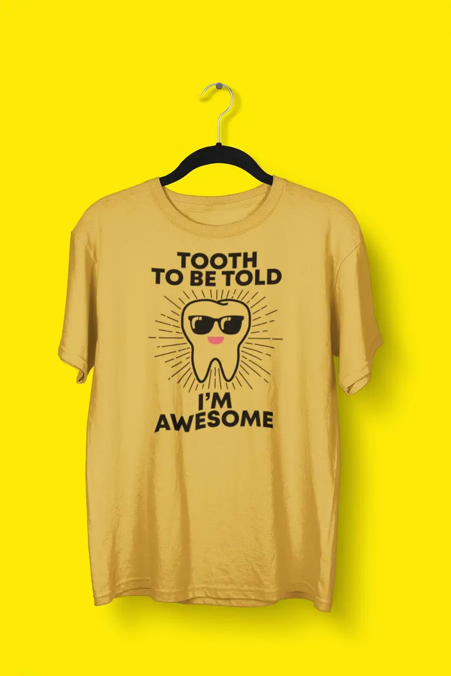 Tooth Be Told Dentist T Shirt for Men and Women | Premium Design | Catch My Drift India - Catch My Drift India Clothing clothing, dentist, funny, made in india, multi colour, shirt, t shirt, 