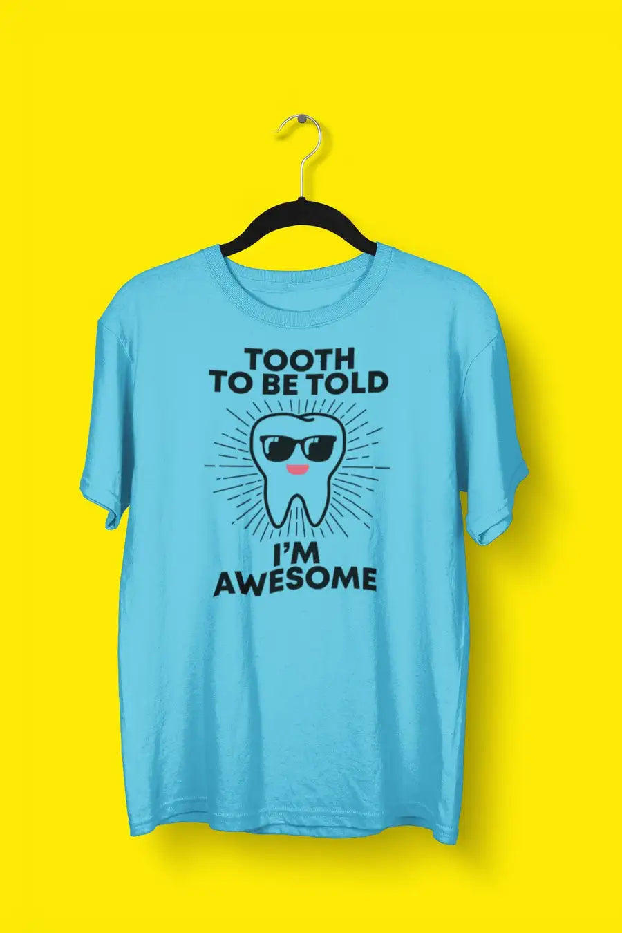 Tooth Be Told Dentist T Shirt for Men and Women | Premium Design | Catch My Drift India - Catch My Drift India Clothing clothing, dentist, funny, made in india, multi colour, shirt, t shirt, 