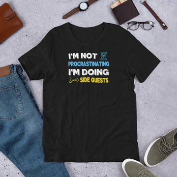 I am not Procrastinating I am Doing Side Quests Exclusive Black T Shirt for Men and Women
