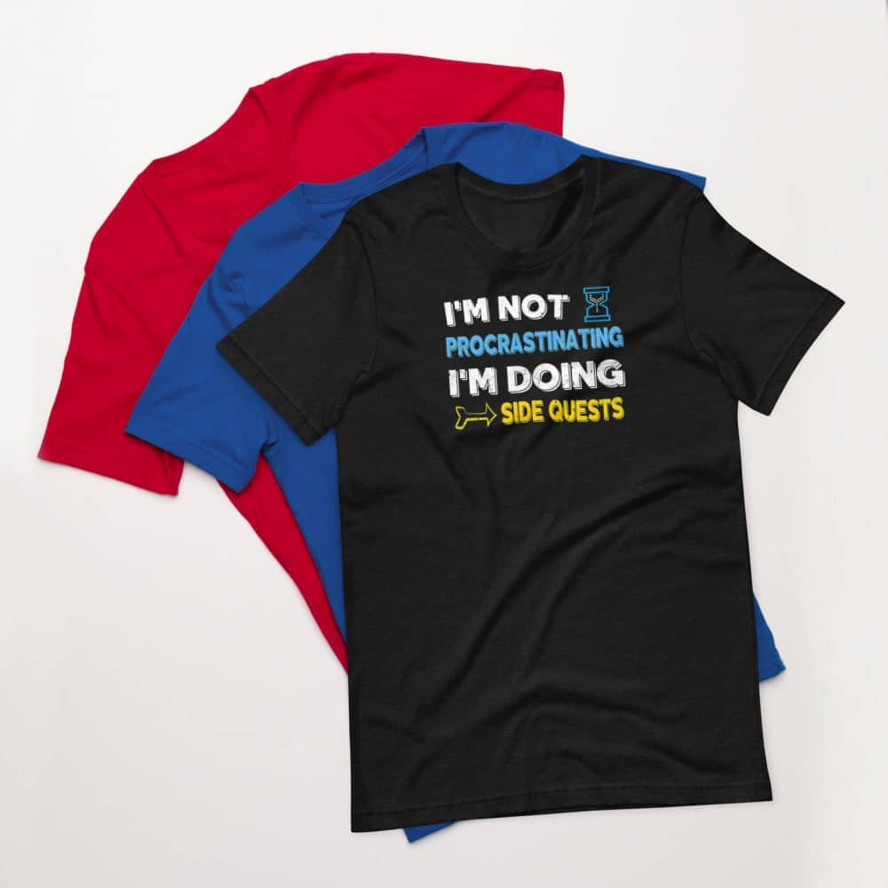 I am not Procrastinating I am Doing Side Quests Exclusive Black T Shirt for Men and Women freeshipping - Catch My Drift India