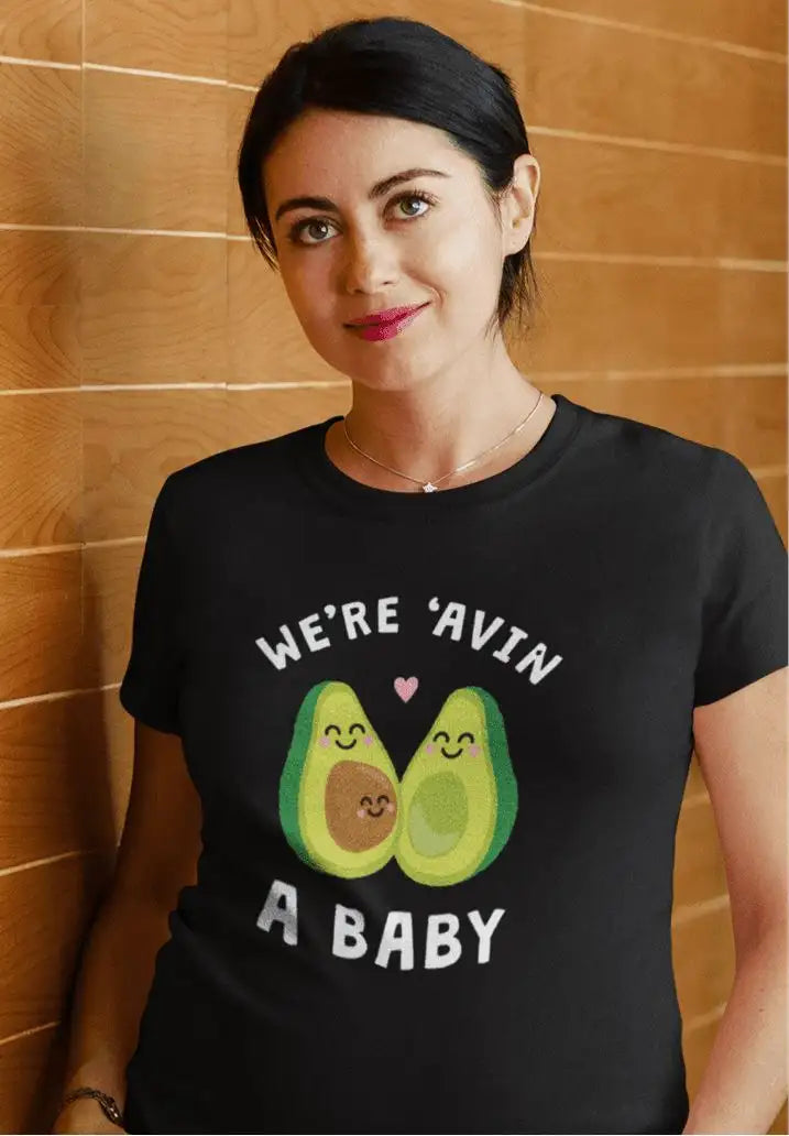 We're Avin a Baby T Shirts for Women | Premium Design | Catch My Drift India - Catch My Drift India Clothing black, clothing, female, made in india, mom, mother, multi colour, parents, pregna