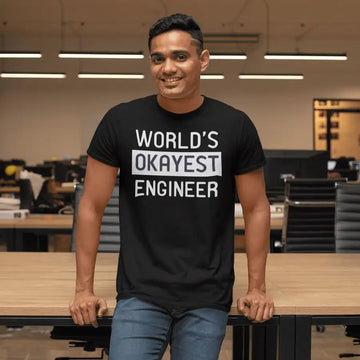 World's Okayest Engineer T Shirt For Men | Premium Design | Catch My Drift India